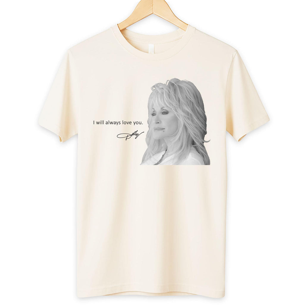 Dolly Parton Shirt, I will always love you Dolly Parton Shirt 5