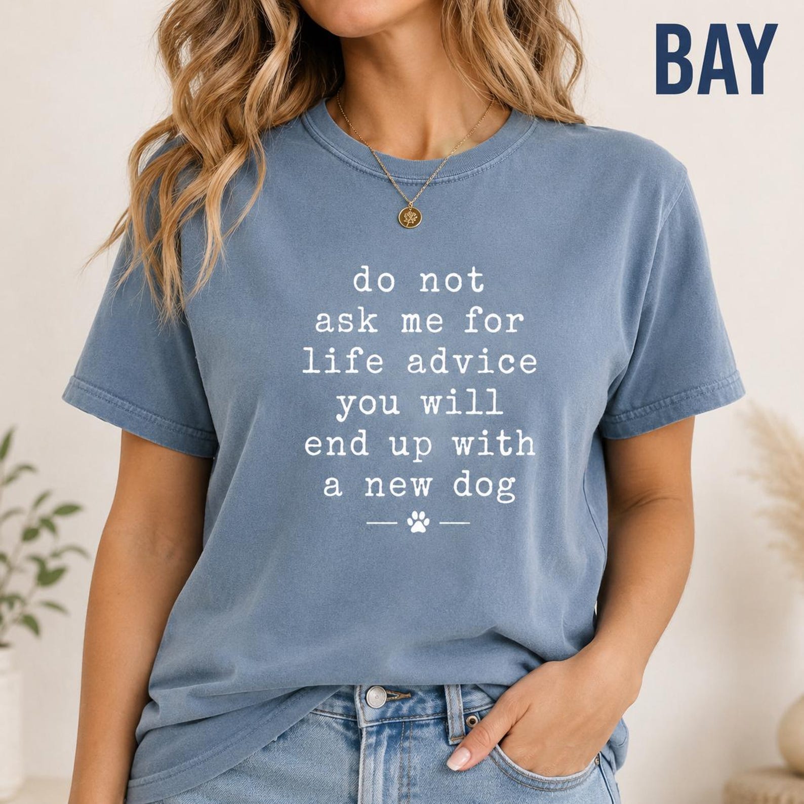 Do Not Ask Me For Life Advice Shirt, Funny Dog Mom Comfort Colors Tee, Sarcastic Pet Lover Rescue Dog Gift