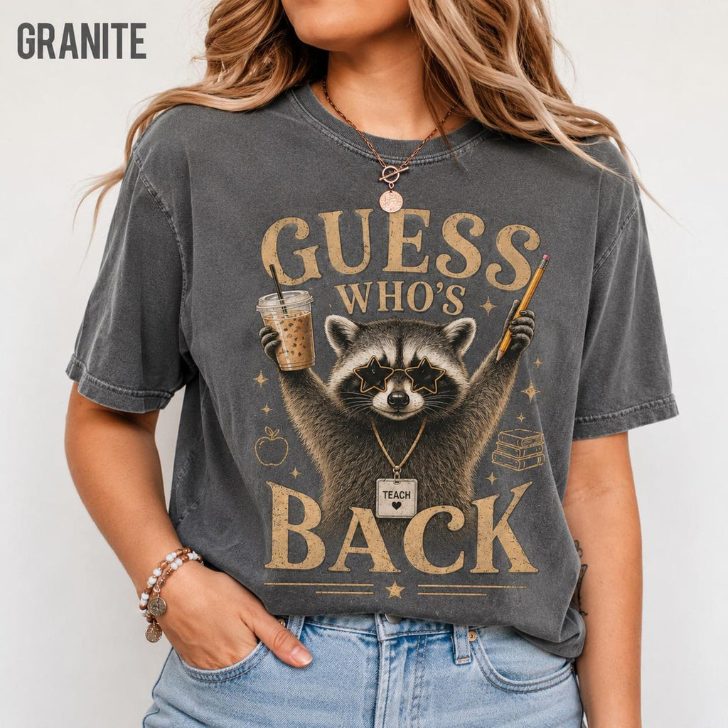 Guess Who’s Back Teacher Shirt, Funny Raccoon Teacher Comfort Colors Tee, First Day of School Teacher Gift Raccoon Shirt